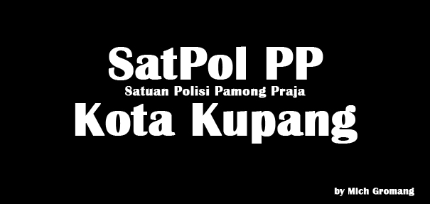 SatPol PP Kota Kupang by Mich Gromang